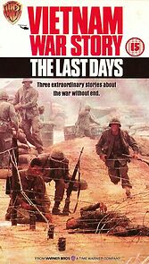 Watch Vietnam War Story: The Last Days