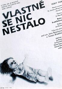 Watch Vlastne se nic nestalo