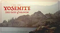 Watch Yosemite: The Fate of Heaven