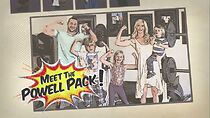 Watch Meet the Powell Pack