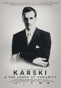 Watch Karski & the Lords of Humanity