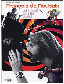 Watch François de Roubaix, l'aventurier