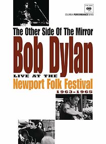 Watch The Other Side of the Mirror: Bob Dylan at the Newport Folk Festival