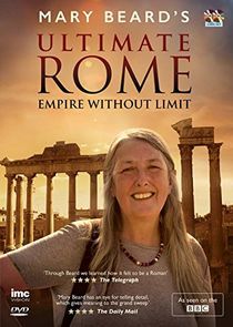 Watch Mary Beard's Ultimate Rome: Empire Without Limit