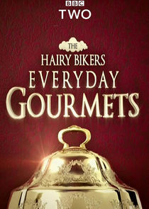 Watch Hairy Bikers Everyday Gourmets