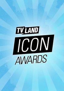 Watch TV Land Icon Awards