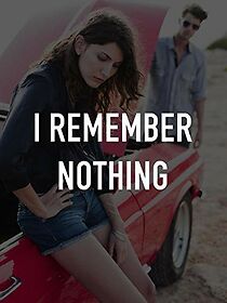 Watch I Remember Nothing (Short 2015)