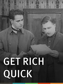 Watch Get Rich Quick (Short 1911)
