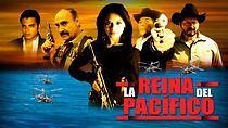 Watch La reyna del pacifico