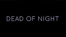 Watch Dead of Night (Short 2015)