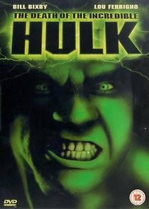 Watch The Death of the Incredible Hulk