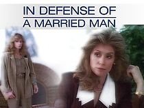 Watch In Defense of a Married Man