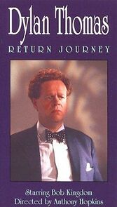Watch Dylan Thomas: Return Journey