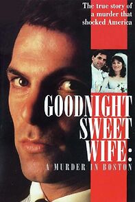 Watch Goodnight Sweet Wife: A Murder in Boston