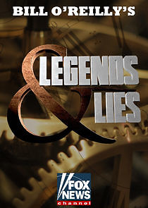 Watch Legends & Lies