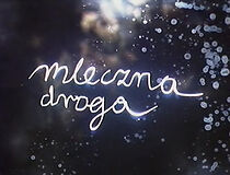 Watch Mleczna droga