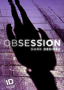 Watch Obsession: Dark Desires