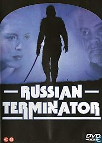 Watch Russian Terminator