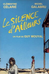 Watch Le silence d'ailleurs