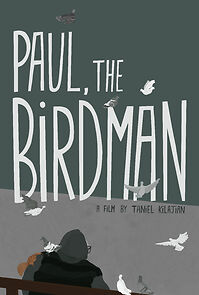 Watch Paul the Birdman (Short 2015)