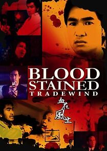 Watch Blood Stained Tradewind