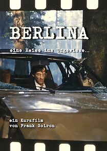 Watch Berlina - Eine Reise ins Ungewisse