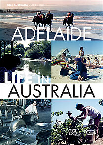 Watch Life in Australia: Adelaide (Short 1966)