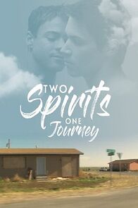 Watch Two Spirits, One Journey (Short 2007)
