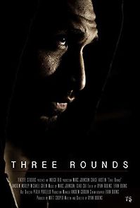 Watch Three Rounds