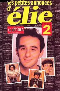 Watch Les petites annonces d'Élie: Le Volume 2