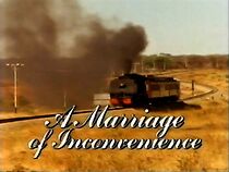 Watch A Marriage of Inconvenience