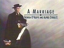 Watch A Marriage: Georgia O'Keeffe and Alfred Stieglitz