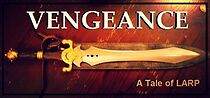 Watch Vengeance a LARP Comedy (Short 2015)