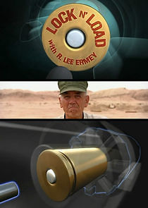 Watch Lock 'N Load with R. Lee Ermey