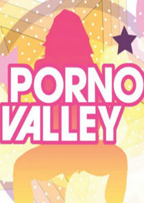 Watch Porno Valley