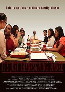 Watch Its Just Thanksgiving Dinner