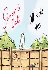 Watch Simon's Cat 'Off to the Vet' (Short 2015)