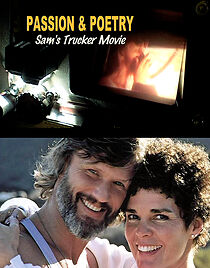 Watch Passion & Poetry: Sam's Trucker Movie