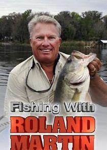 Watch Fishing with Roland Martin