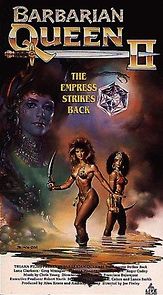 Watch Barbarian Queen II: The Empress Strikes Back