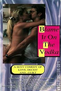 Watch Blame It on the Vodka