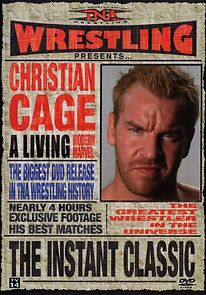 Watch TNA Wrestling: The Best of Christian Cage - Instant Classic