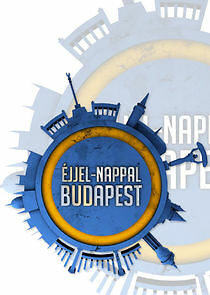 Watch Éjjel-Nappal Budapest