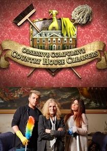 Watch Obsessive Compulsive Country House Cleaners