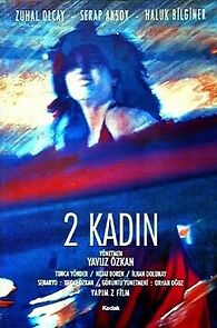 Watch Iki Kadin