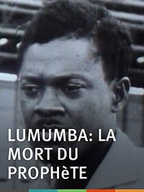 Watch Lumumba: Death of a Prophet