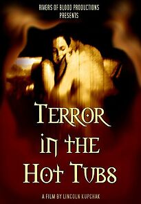 Watch Terror in the Hot Tubs (Short 1992)
