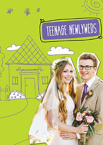 Watch Teenage Newlyweds
