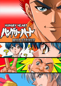 Watch Hungry Heart: Wild Striker