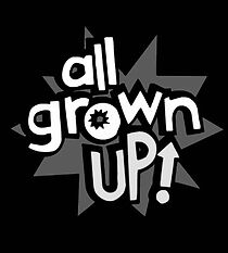 Watch All Grown Up (Short 2011)